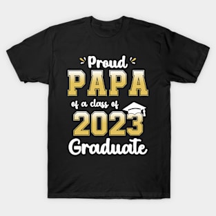 Proud Papa of a Class of 2023 Graduate Senior Graduation T-Shirt